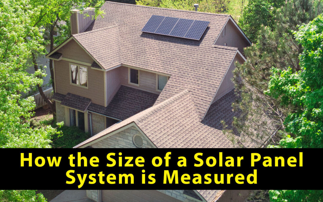 How the Size of a Solar Panel System is Measured