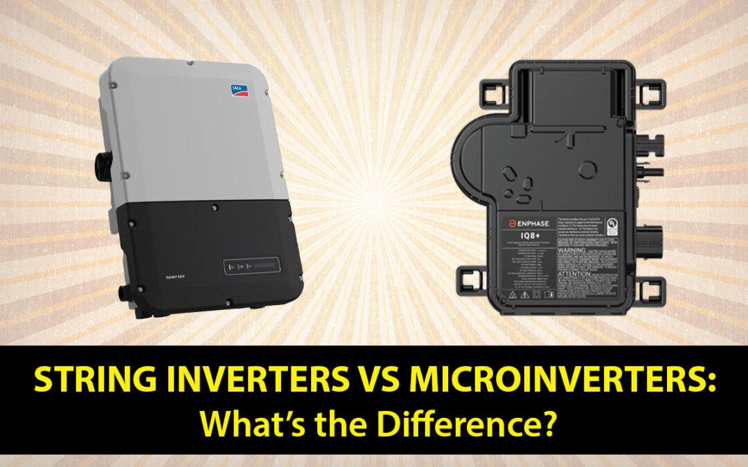 String Inverters vs Microinverters